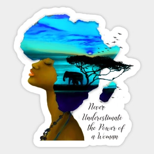 Never Underestimate the Power of a Woman Sticker